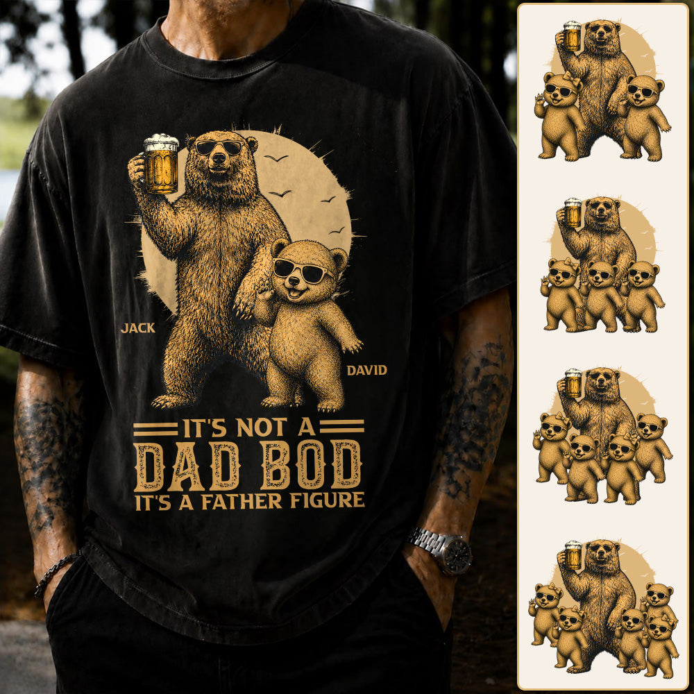 Personalized It's Not A Dad Bod It's A Father Figure Shirt, Father's Day - Papa Bear And Cubs, Gift For Dad Pt99