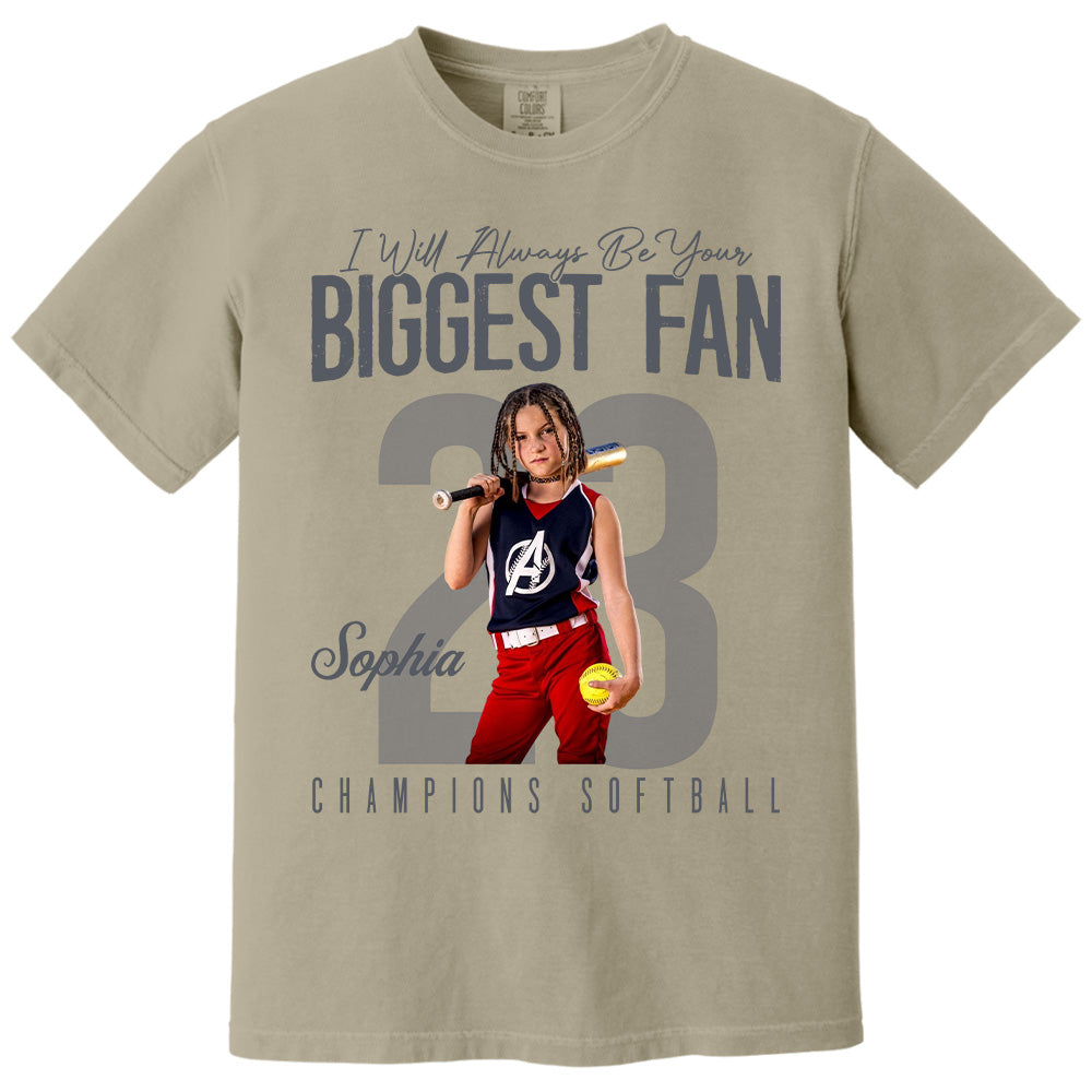 I'll Always Be Your Biggest Fan - Custom Photo Softball Shirt - Gift For Softball Mom, Dad, Family T1807 Pt99