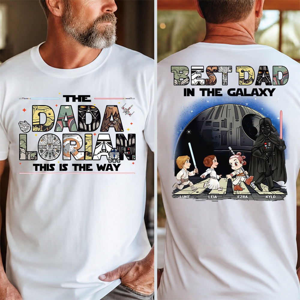 The Dadalorian -Best Dad In The Galaxy - Personalized Shirt Gift For Dad Na04 T24