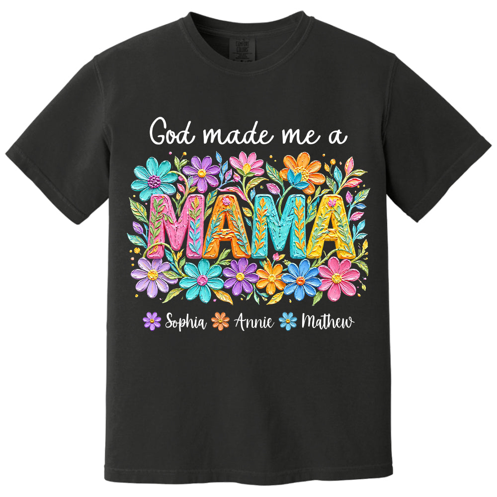 Custom God Made Me A Mama With Names, Mother's Day, Gift For Mom L0411 VH01