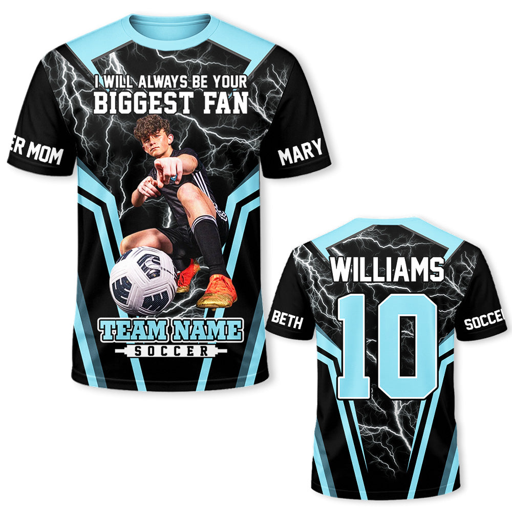Personalized Soccer Mom Shirt, I’ll Always Be Your Biggest Fan, Custom Player Name & Number All Over Print Game Day Shirt for Mom Grandma Family Hv01