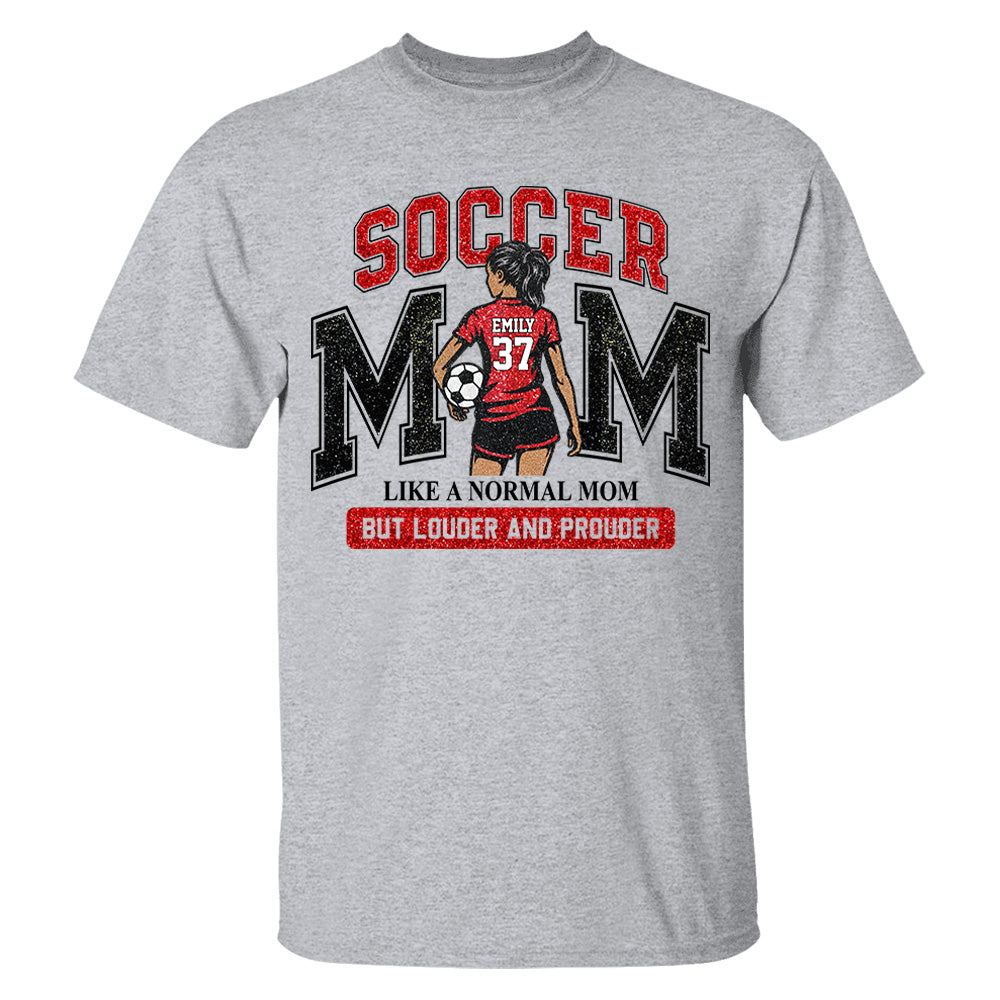 Personalized Soccer Mom Shirt, Custom Soccer Sports Mom Nickname Shirt, Gift For Sports Family T1807 Pt99