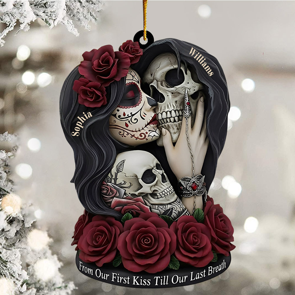 From Our First Kiss Till Our Last Breath - Personalized Skull Ornament For Couple Li29