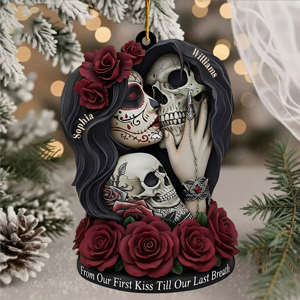 From Our First Kiss Till Our Last Breath - Personalized Skull Ornament For Couple Li29