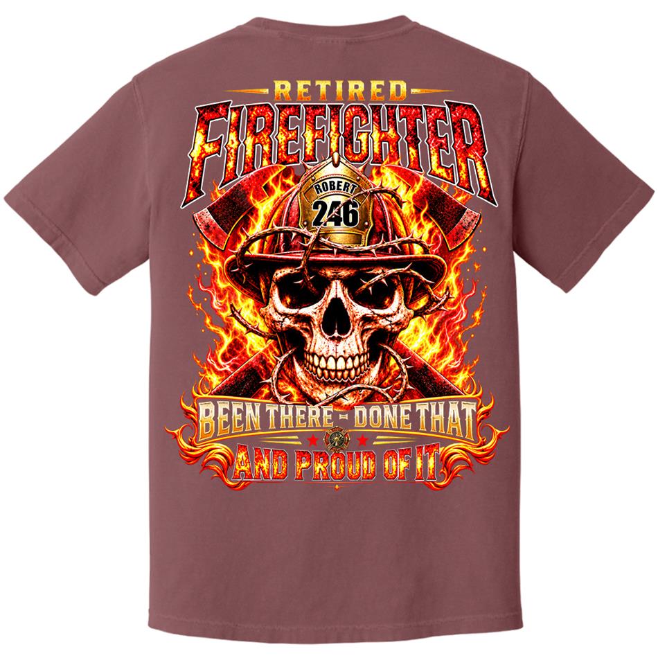 Personalized Retired Firefighter Shirt, Custom Name & Badge Number, Been There Done That, Proud Firefighter Retirement Gift H2511 Trna KL07