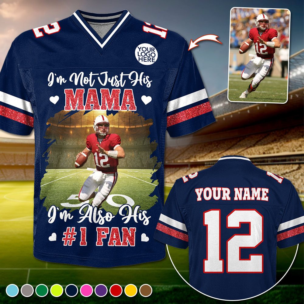 I’m Not Just His Dad I’m Also His #1 Fan, Personalized Football Dad Jersey, Custom Player Photo & Number, Gift for Football Mom Na02 Pt99
