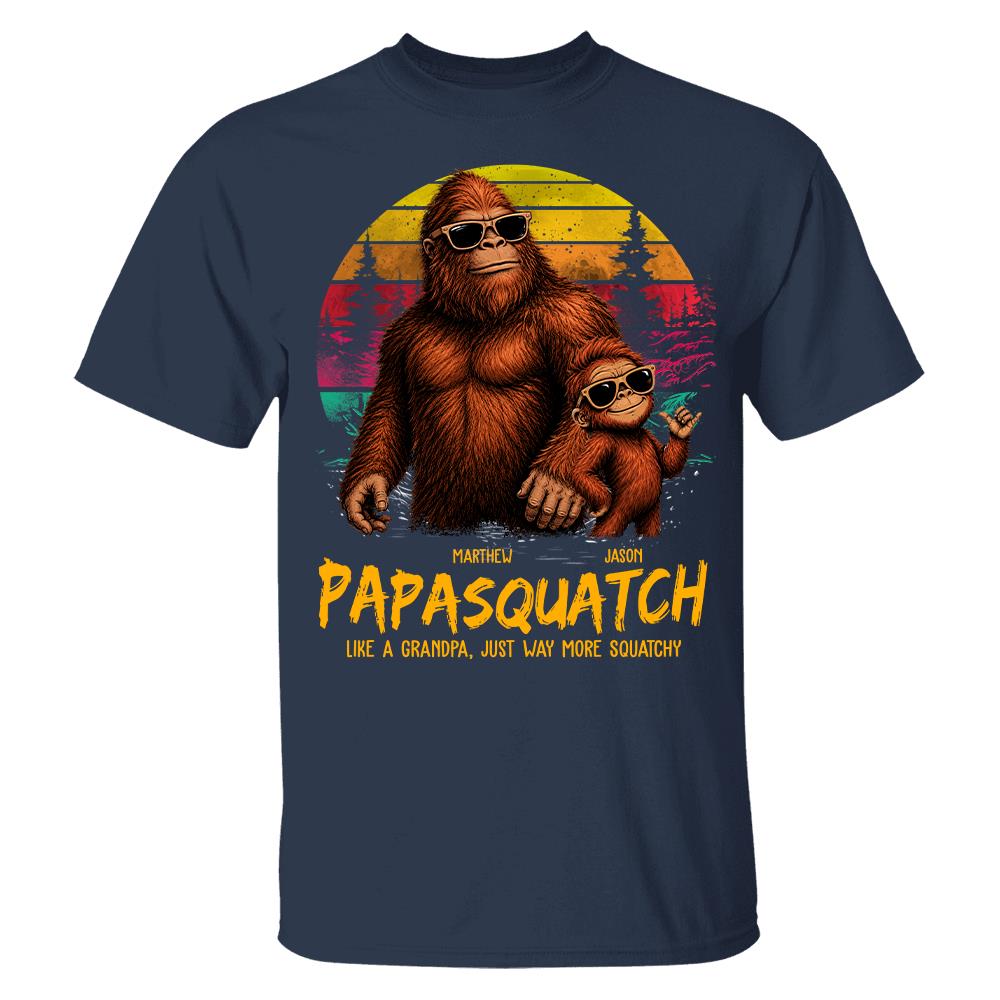 Personalized Papasquatch, Like A Grandpa, Just Way More Squatchy T-Shirt Father Day Gifts for Dad Funny Papa Tshirt Cool Daddy Bigfoot Tee, Vintage Style Hv01