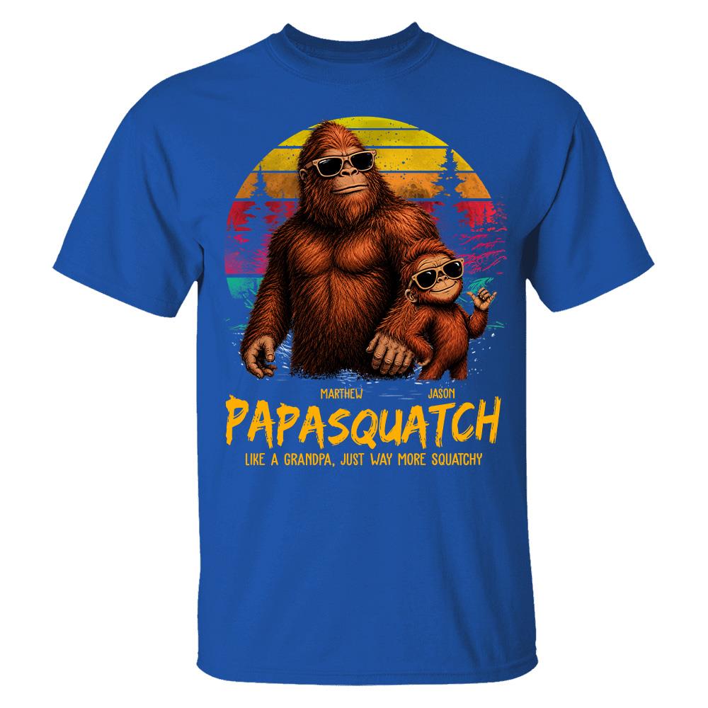 Personalized Papasquatch, Like A Grandpa, Just Way More Squatchy T-Shirt Father Day Gifts for Dad Funny Papa Tshirt Cool Daddy Bigfoot Tee, Vintage Style Hv01