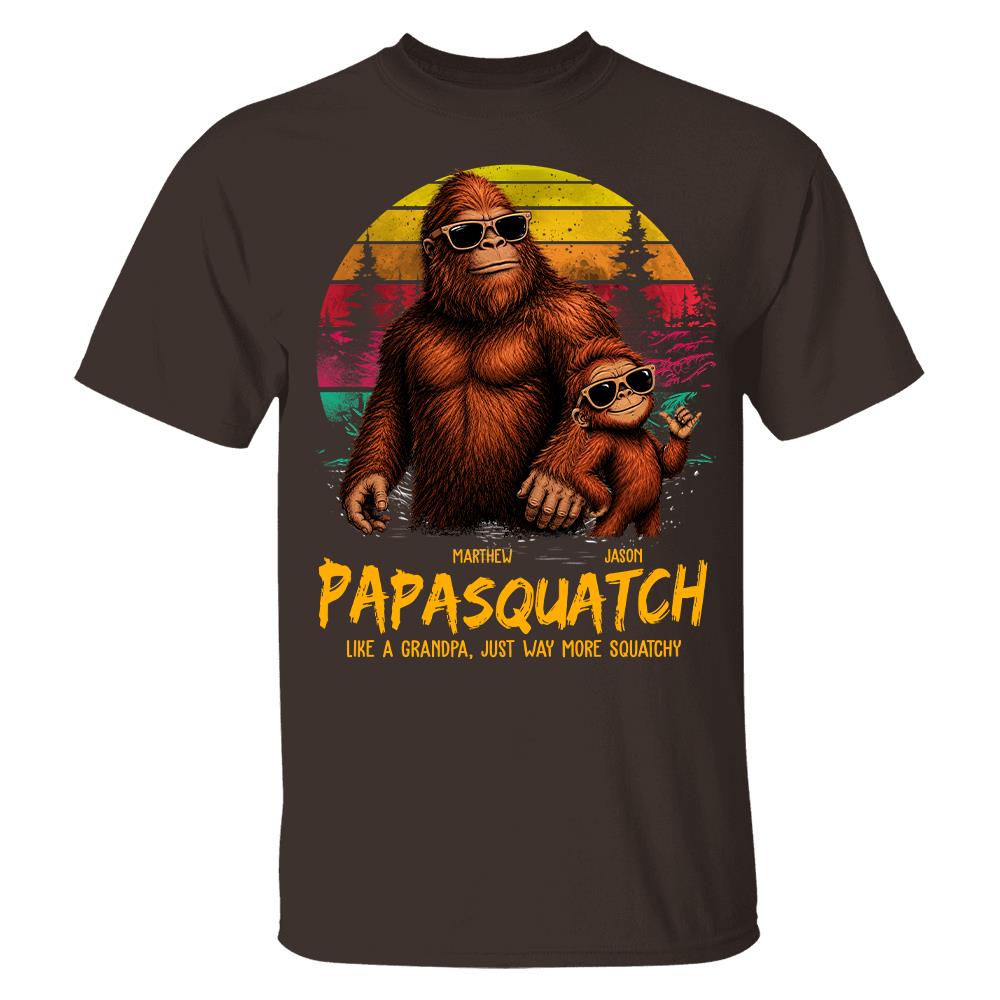 Personalized Papasquatch, Like A Grandpa, Just Way More Squatchy T-Shirt Father Day Gifts for Dad Funny Papa Tshirt Cool Daddy Bigfoot Tee, Vintage Style Hv01
