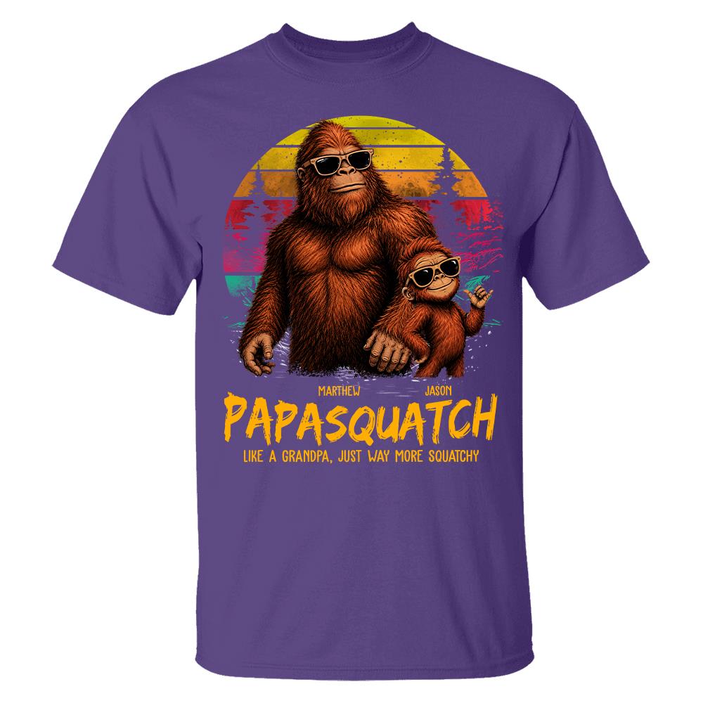 Personalized Papasquatch, Like A Grandpa, Just Way More Squatchy T-Shirt Father Day Gifts for Dad Funny Papa Tshirt Cool Daddy Bigfoot Tee, Vintage Style Hv01