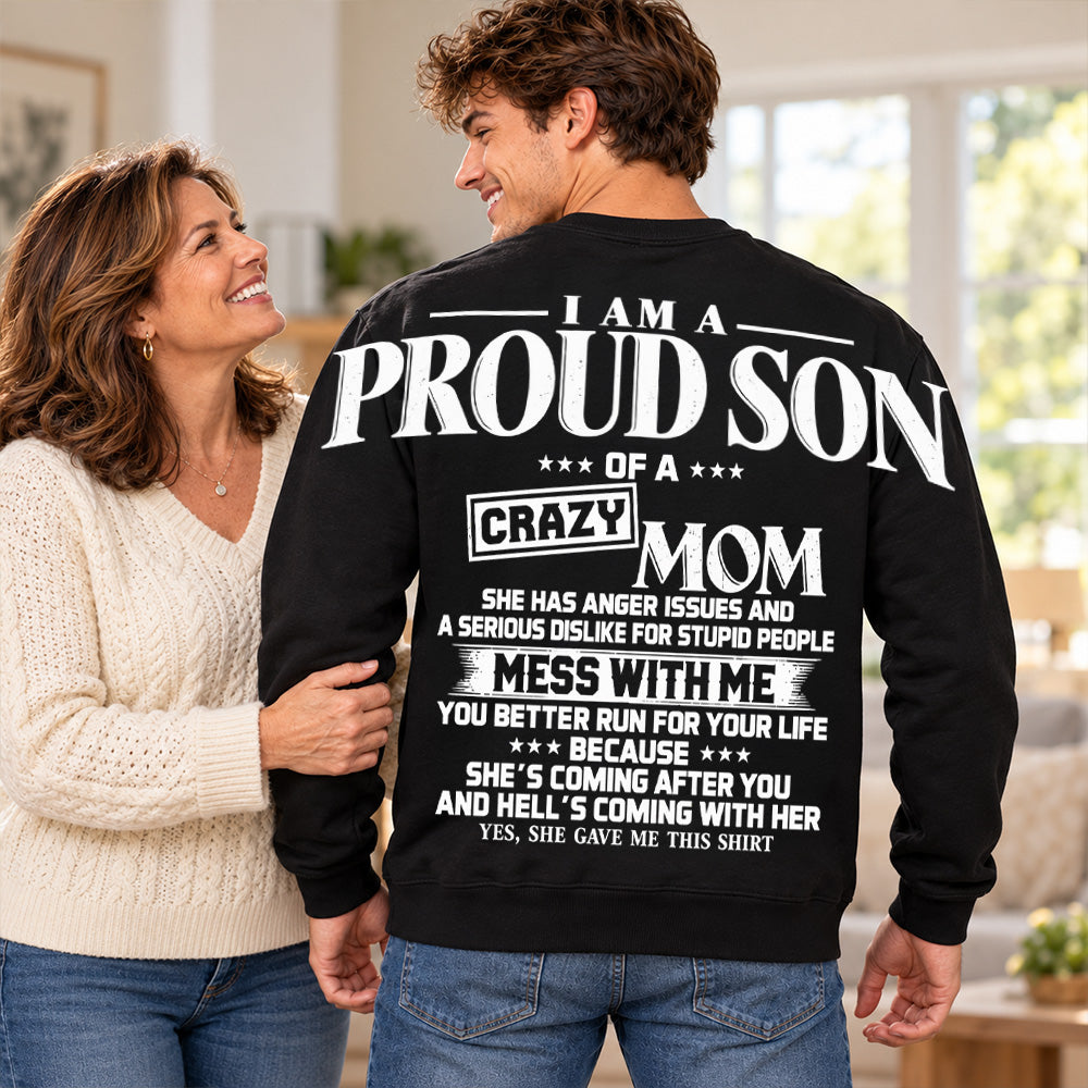 I Am A Proud Son Of A Crazy Mom Oversized Shoulder Print Shirt T24