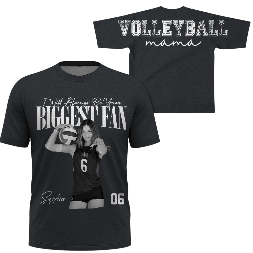 I Will Always Be Your Biggest Fan, Custom Large Back Graphic Volleyball,  Washed Tee Retro Bootleg Shirt, Gift For Volleyball Mom Grandma Sport Family Volleyball Lovers MI209 T24