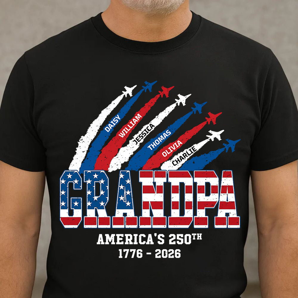 Personalized Dad Grandpa Nation Flag American 250th Anniversary - Personalized Shirt - Cool Father's Day Gift For Dad, Grandpa VH01