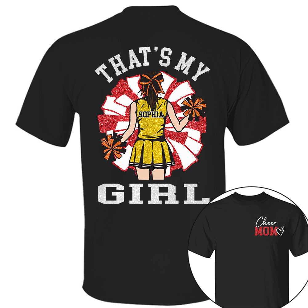 Personalized Cheer Mom Mom Shirt That's My Girl Shirt Gift For Cheerleader Family T1807