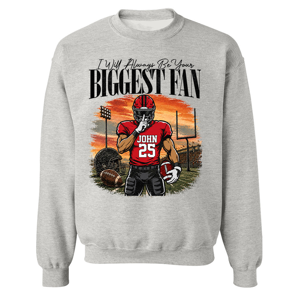 I'll Always Be Your Biggest Fan - Personalized Football Mom Sunset Shirt, Game Day School Shirt - Gift For Football Lovers T1807 T24