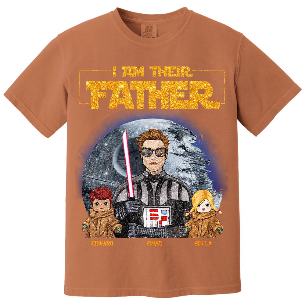 I Am Their Father Custom Personalized Glitter Style Shirt For Dad - Father's Day Gift Hv01