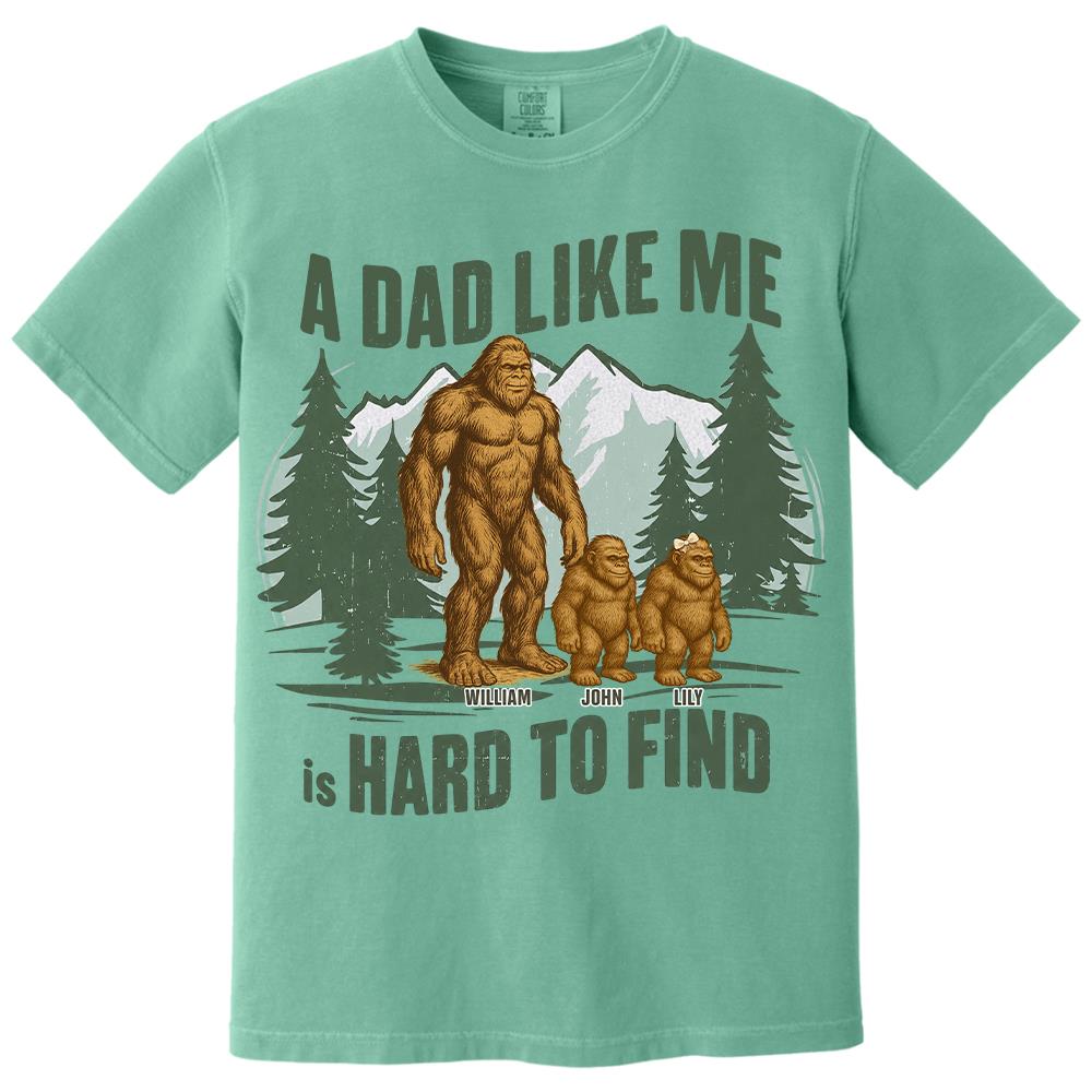 Retro Funny Bigfoot Dad Shirt, Funny A Dad Like Me Is Hard To Find T-Shirt, Popular Fathers Day Shirt, Fathers Day Gift, Cool Dad Gift Hv01