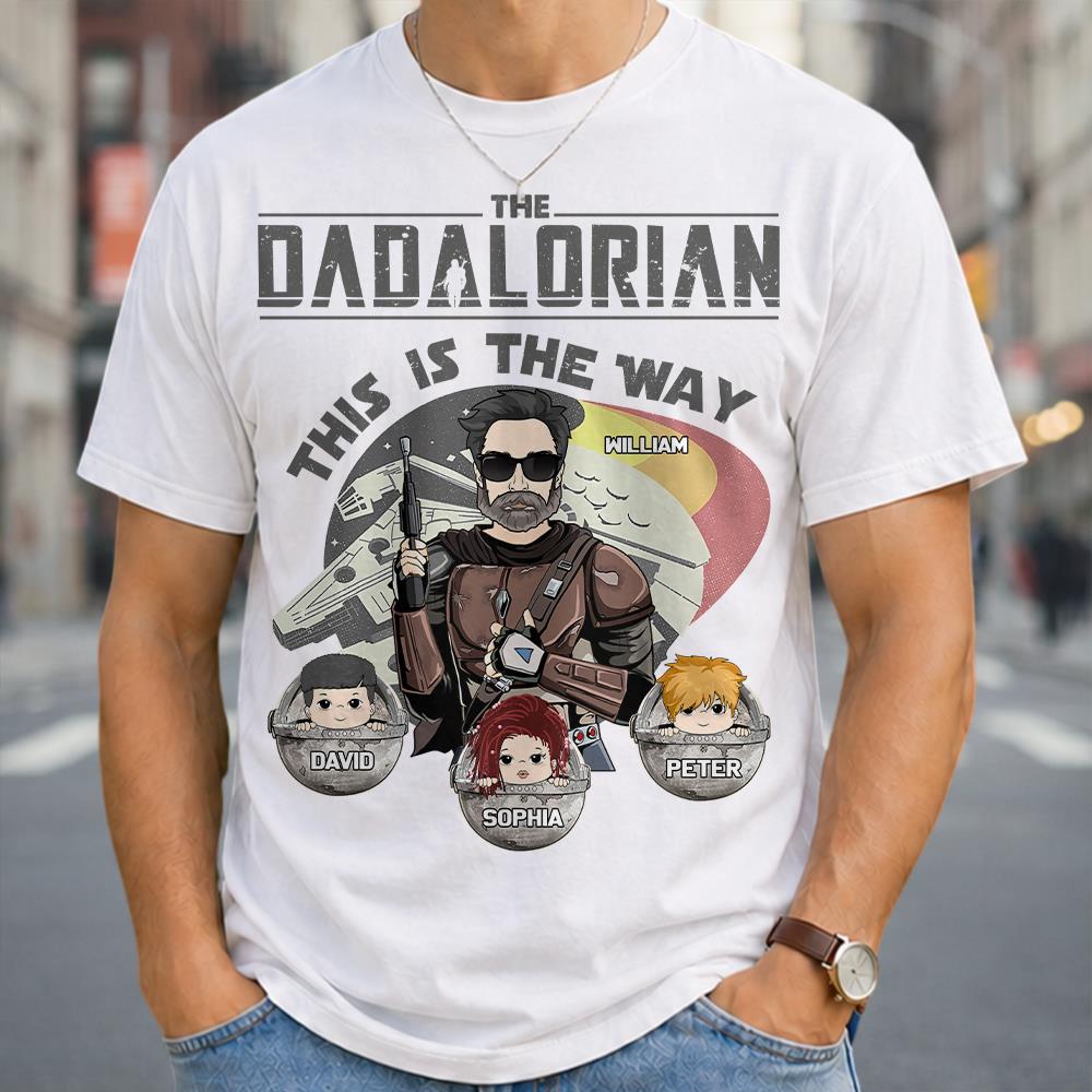 The Dadalorian This Is The Way Personalized Shirt Gift For Dad - Custom Father's Day Gift 2026 Vr3 Hv01