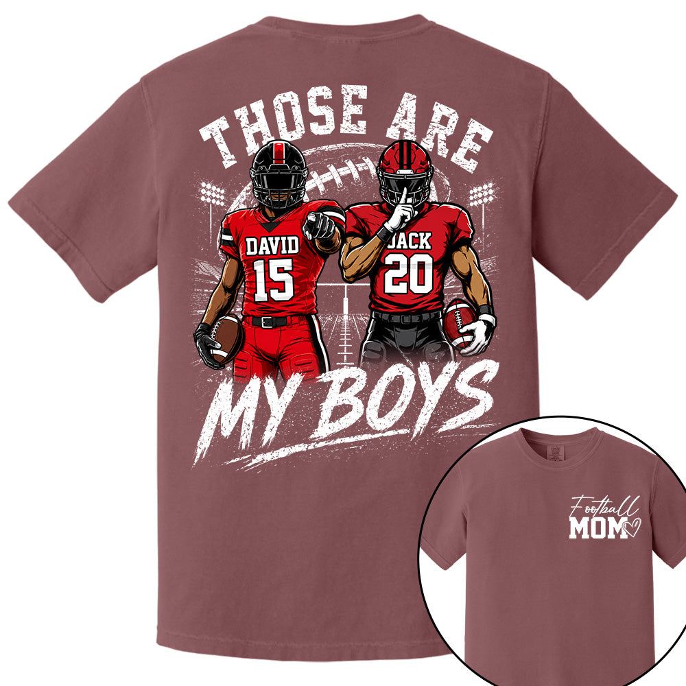 Personalized Football Mom Shirt, Custom Those Are My Boys T-Shirt, Team Name & Player Number Tee, Football Season Gift Na02 VH01