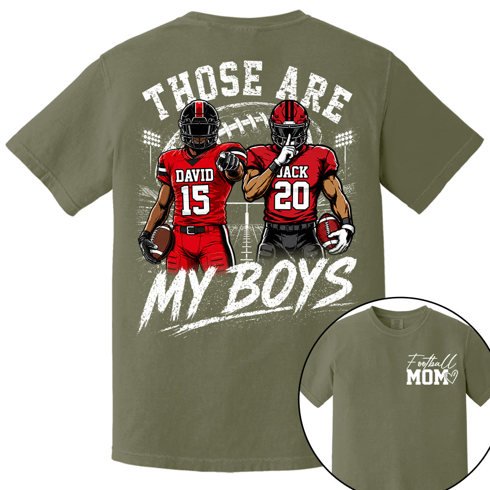 Personalized Football Mom Shirt, Custom Those Are My Boys T-Shirt, Team Name & Player Number Tee, Football Season Gift Na02 VH01