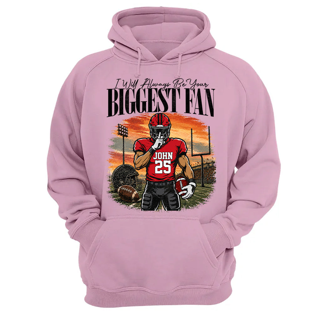 I'll Always Be Your Biggest Fan - Personalized Football Mom Sunset Shirt, Game Day School Shirt - Gift For Football Lovers T1807 T24