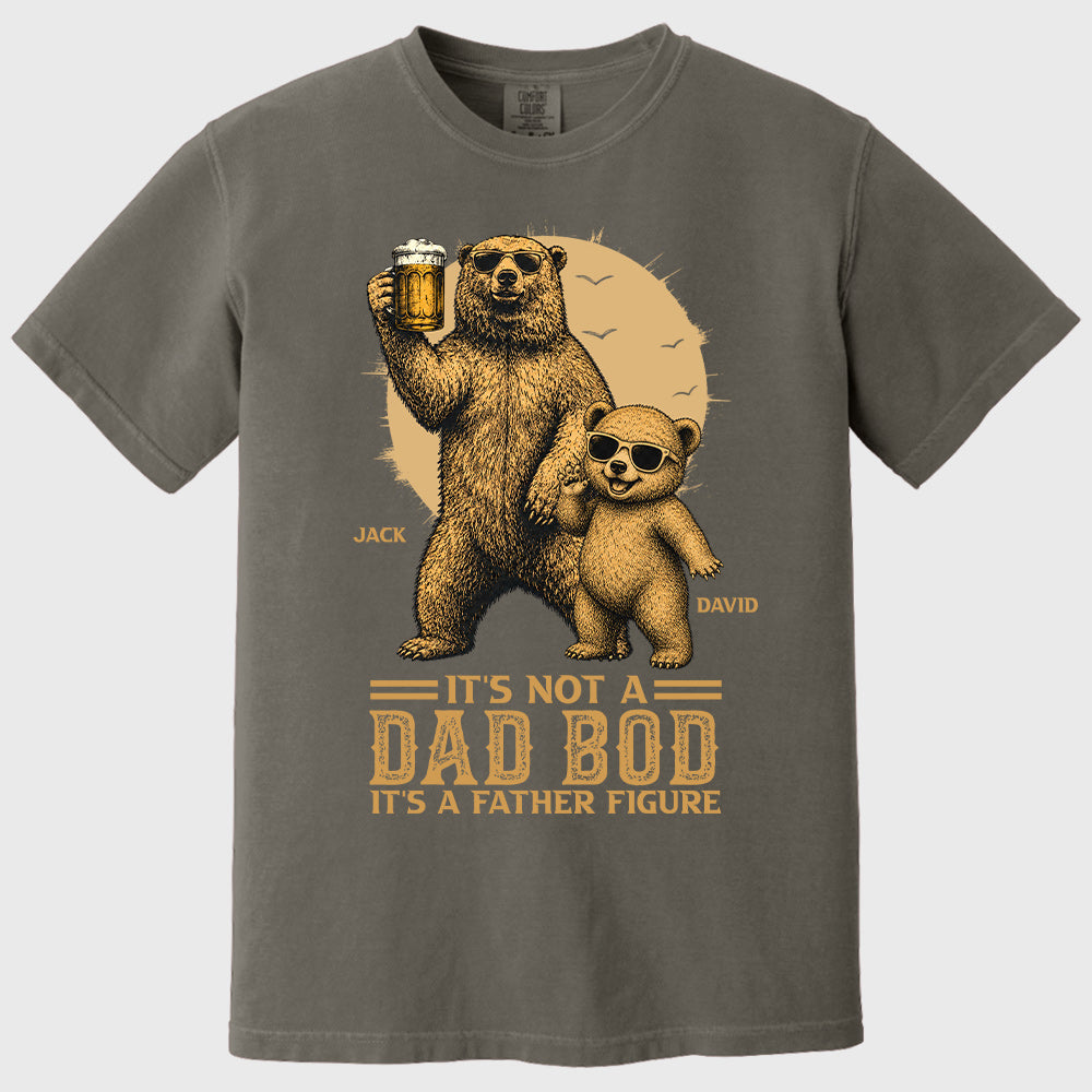 Personalized It's Not A Dad Bod It's A Father Figure Shirt, Father's Day - Papa Bear And Cubs, Gift For Dad Pt99