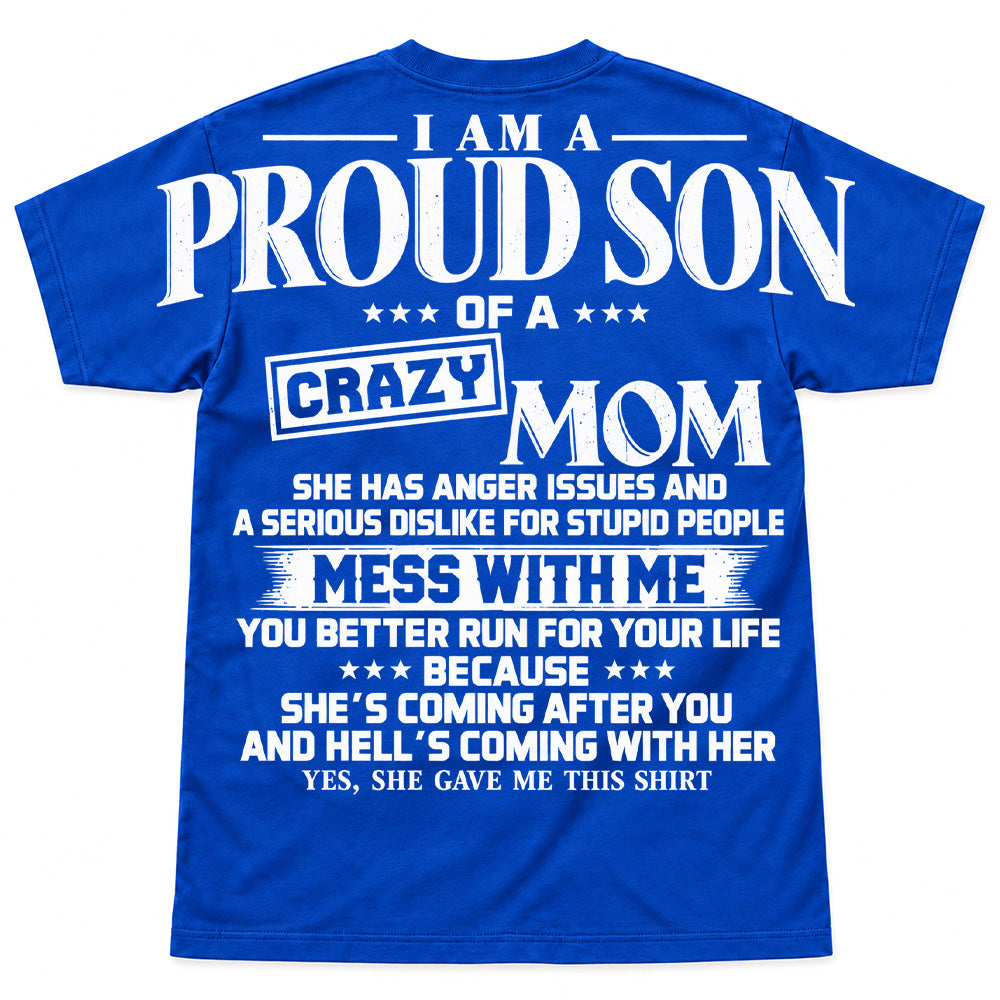 I Am A Proud Son Of A Crazy Mom Oversized Shoulder Print Shirt T24
