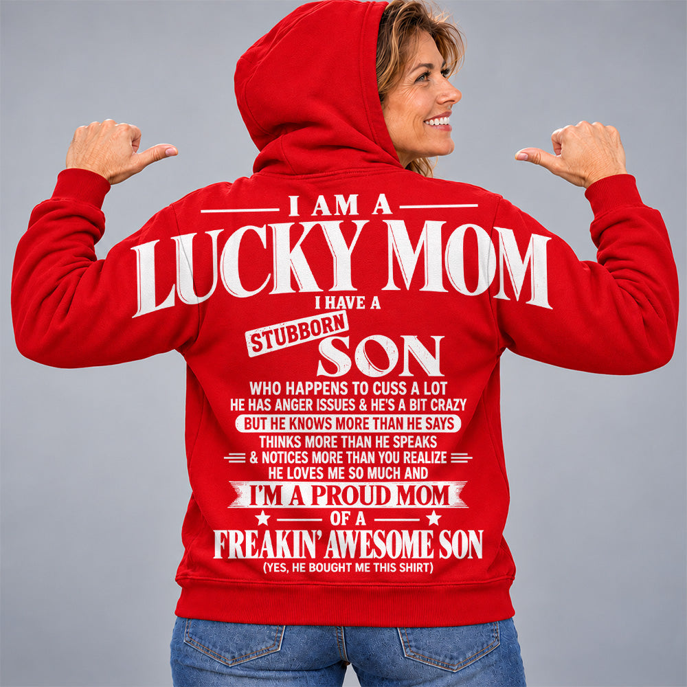 I Am A Lucky Mom I Have A Stubborn Son Oversized Shoulder Print Shirt T24