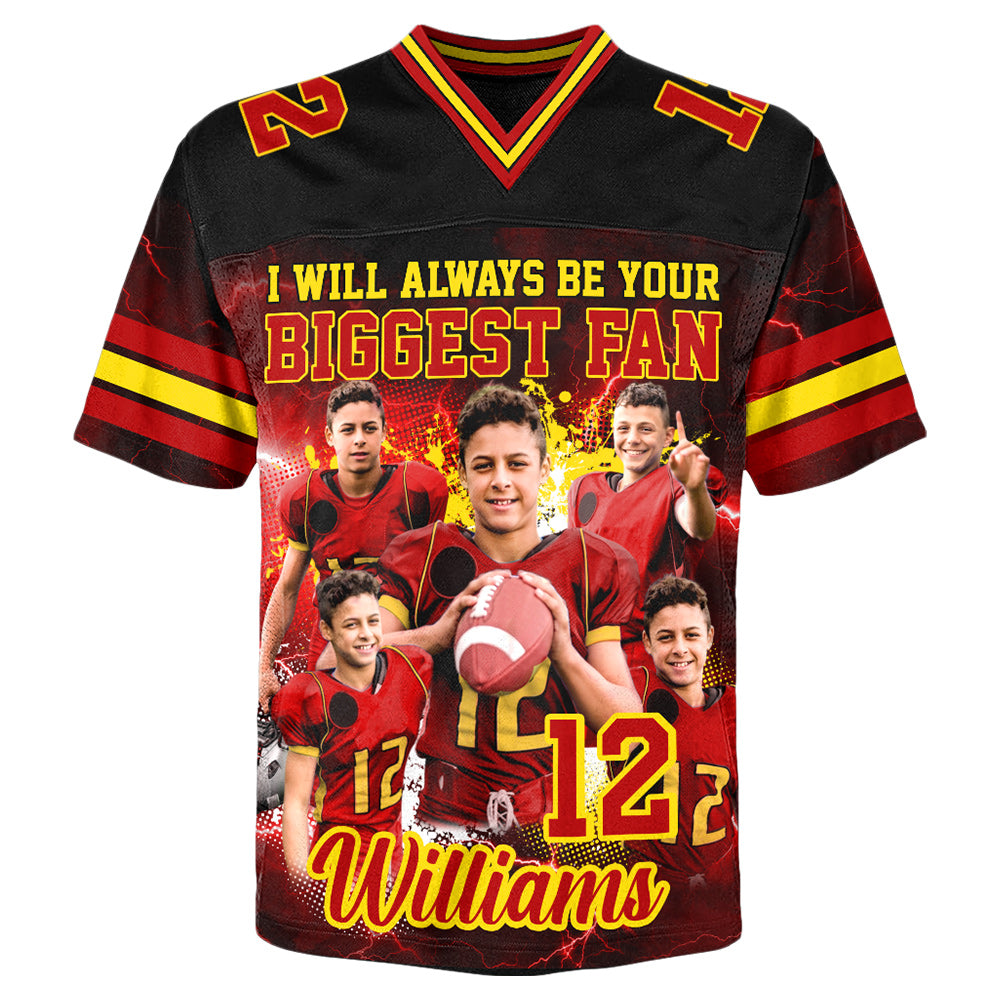 Custom Photo Football Jersey I Will Always Be Your Biggest Fan Game Day Shirt For Football Mom Dad Family H2511 Trna