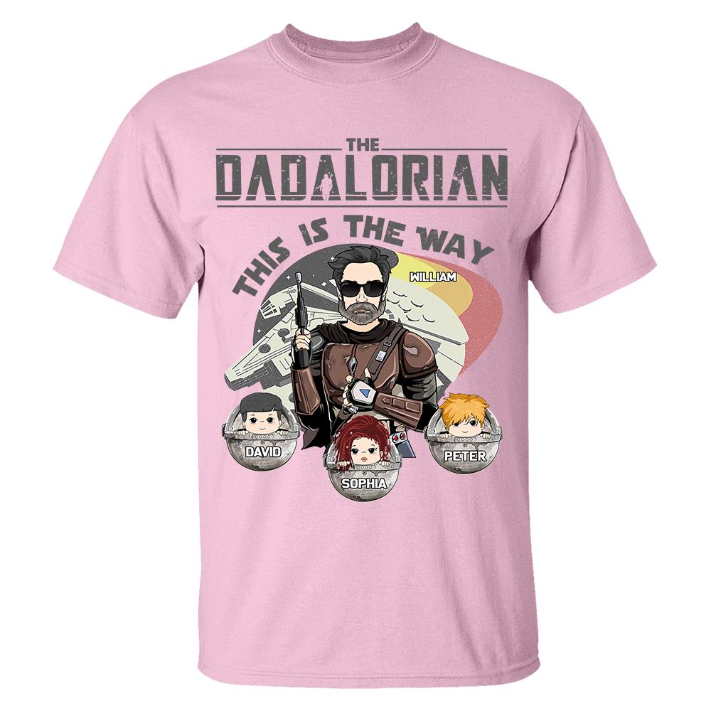 The Dadalorian This Is The Way Personalized Shirt Gift For Dad - Custom Father's Day Gift 2026 Vr3 Hv01