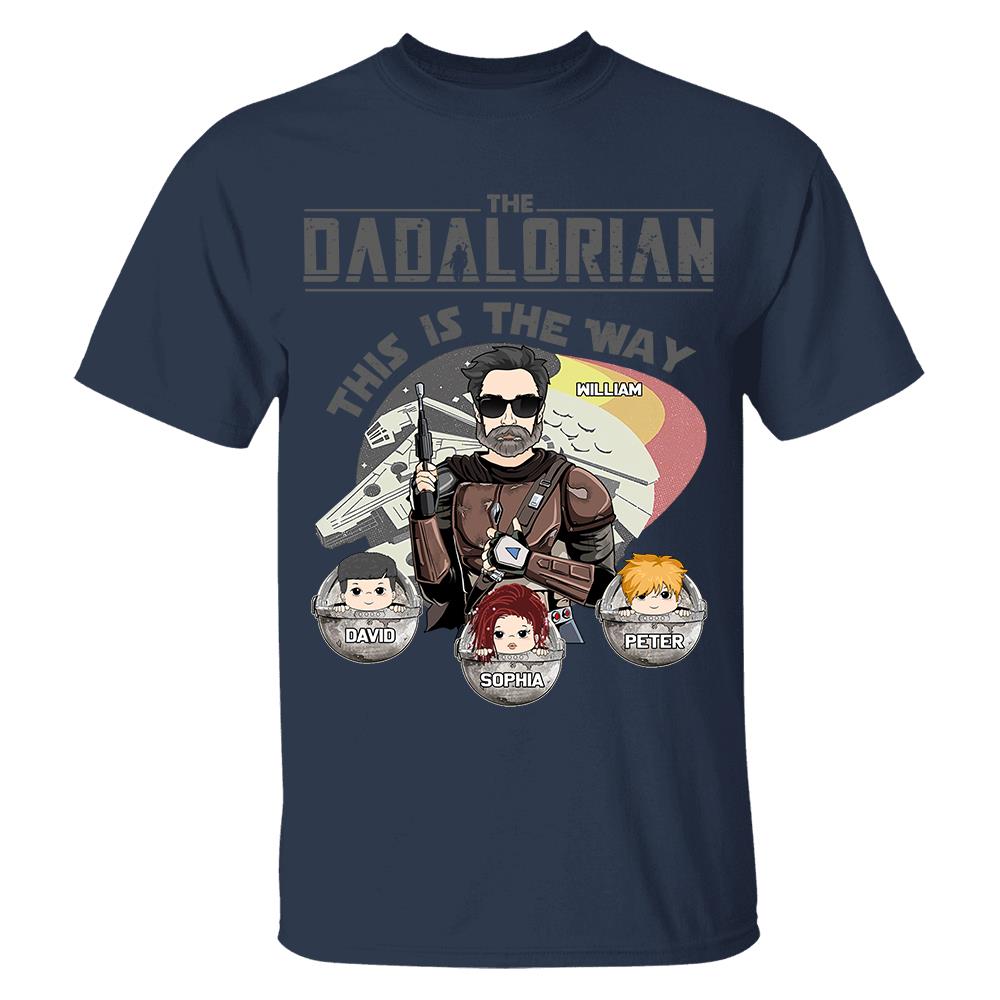 The Dadalorian This Is The Way Personalized Shirt Gift For Dad - Custom Father's Day Gift 2026 Vr3 Hv01
