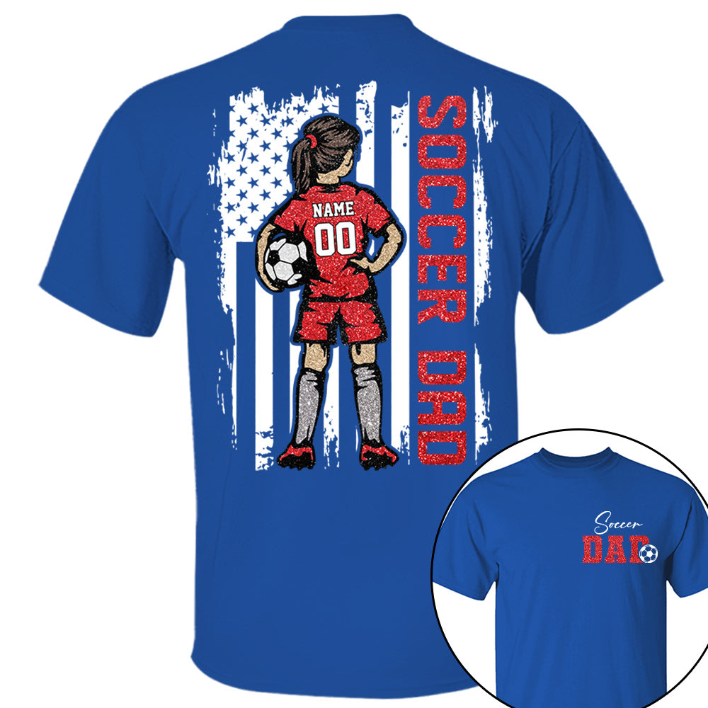 Soccer Dad Personalized Soccer Boy or Girl Shirt For Dad Custom Kids Name Custom Kids Name Soccer Dad Gift For Dad T1807 VH01