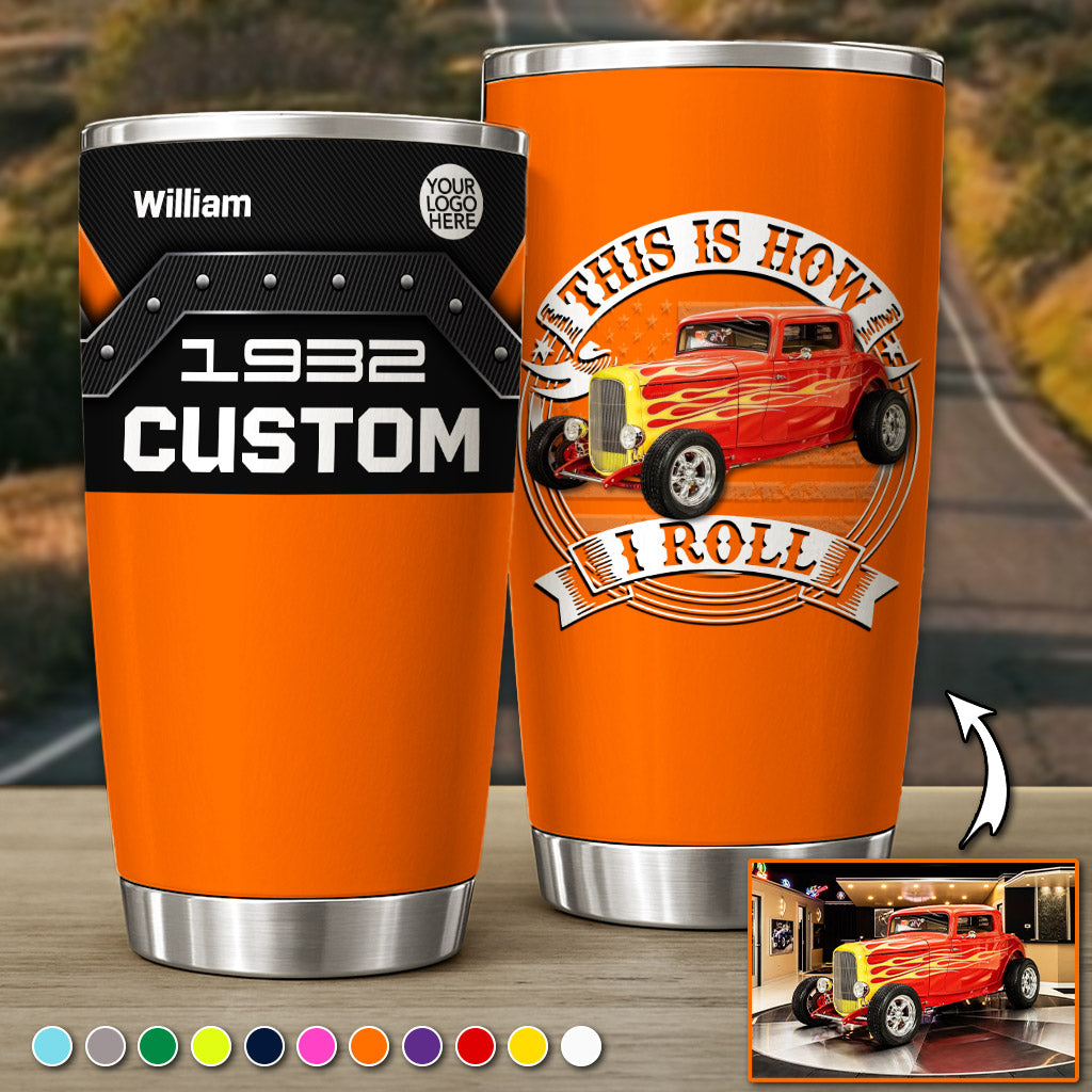 Custom Photo Hot Rods Tumbler Gift for Father's Day, Car Lovers A2110 Pt99