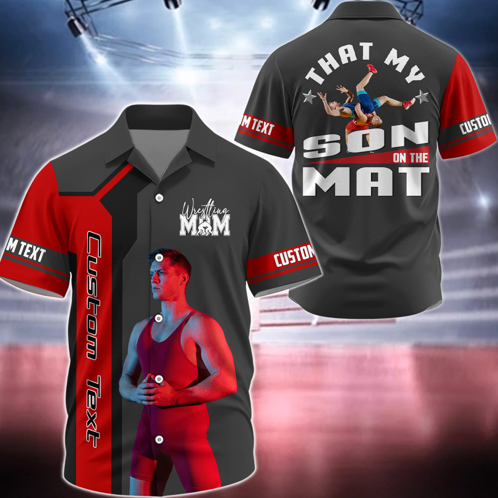 That's My Son On The Mat - Personalized Shirt For Wrestling Family - Custom Photo Wrestler NA04 Pt99