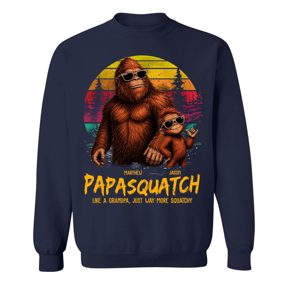 Personalized Papasquatch, Like A Grandpa, Just Way More Squatchy T-Shirt Father Day Gifts for Dad Funny Papa Tshirt Cool Daddy Bigfoot Tee, Vintage Style Hv01