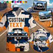 This Is How I Roll - Custom Photo Classic Car Retro Hawaiian Shirt A2110 Pt99