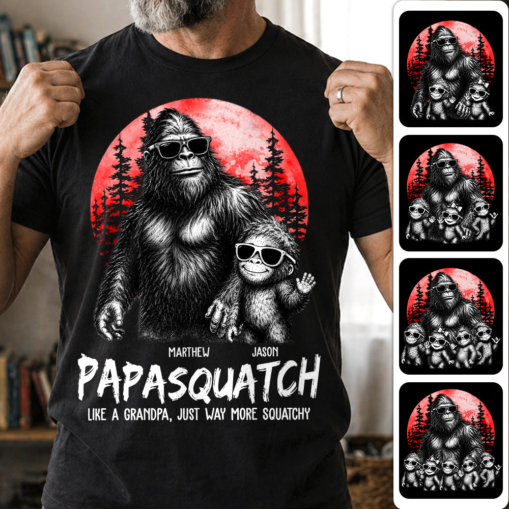 Personalized Papasquatch, Like A Grandpa, Just Way More Squatchy T-Shirt Father Day Gifts for Dad Funny Papa Tshirt Cool Daddy Bigfoot Tee, Red Moon Style Hv01