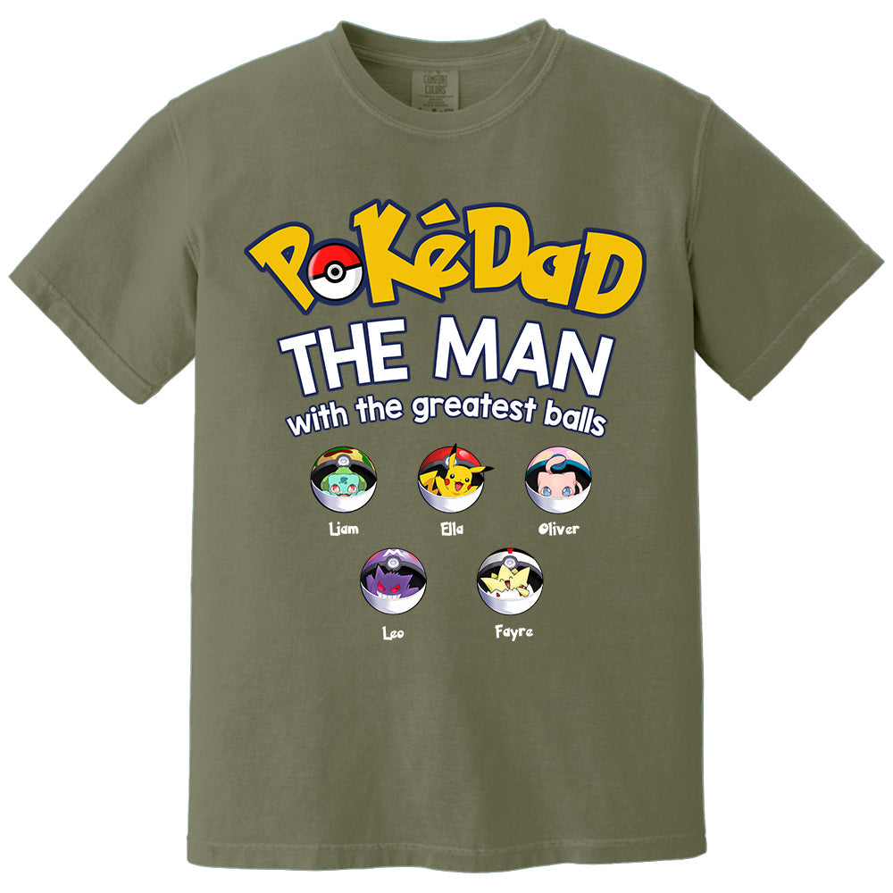PokeDad The Man With The Greatest Balls, Personalized Pokemon Dad Shirt with Custom Kids Name, Gift For Dad, Gift For Grandpa MI209 TH23