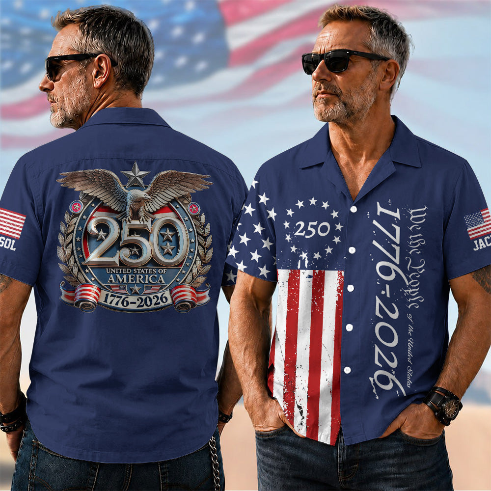 We the People 1776-2026 - Personalized USA 250th Anniversary Hawaiian Shirt A2110 T24