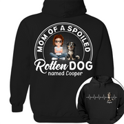 Mom/Dad Of Spoiled Rotten Dog - Personalized Shirt - Gift For Dog Lovers T1807