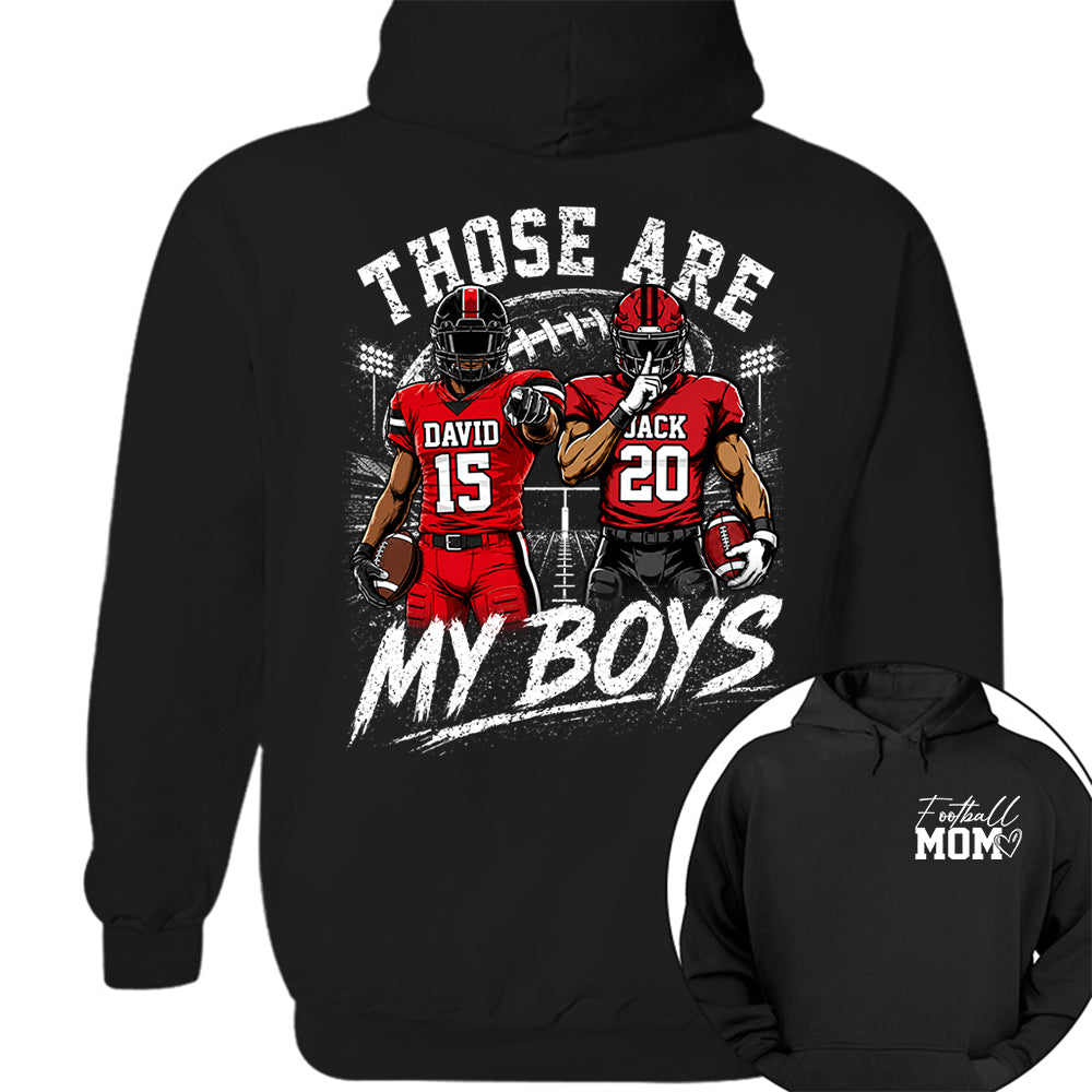 Personalized Football Mom Shirt, Custom Those Are My Boys T-Shirt, Team Name & Player Number Tee, Football Season Gift Na02 VH01