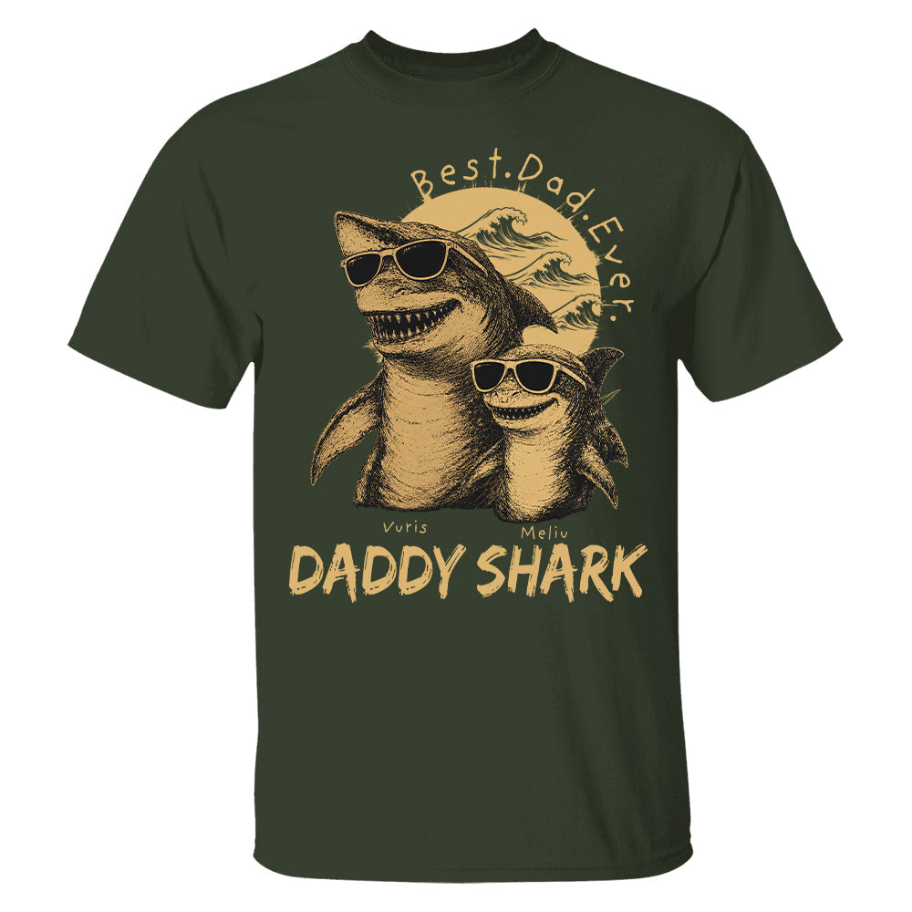 Best Daddy Ever, Personalized Daddy Shark T-Shirt, Father Day Funny Gifts for Dad, Papa A2110 T24