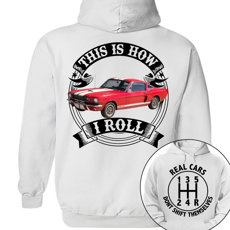 Real Cars Don't Shift Themselves - Custom Photo Car Shirt A2110