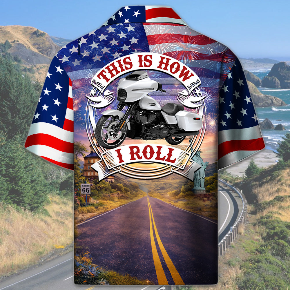 Celebrate 100 Years of Road Route 66 and America 250th Anniversary - This Is How I Roll - Personalized Motorcycle Photo Hawaiian Shirt A2110 T24