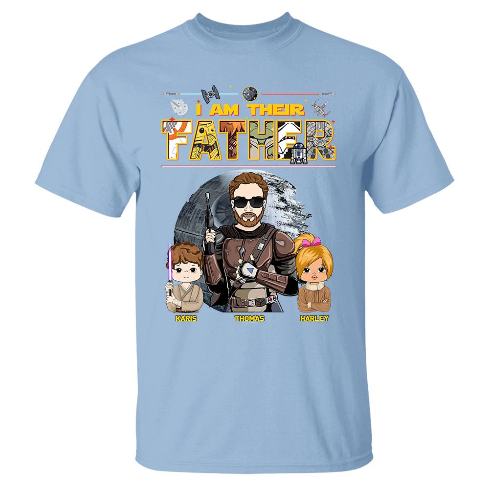 I Am Their Father - Personalized Shirt For Dad Father's Day NA04 Hv01