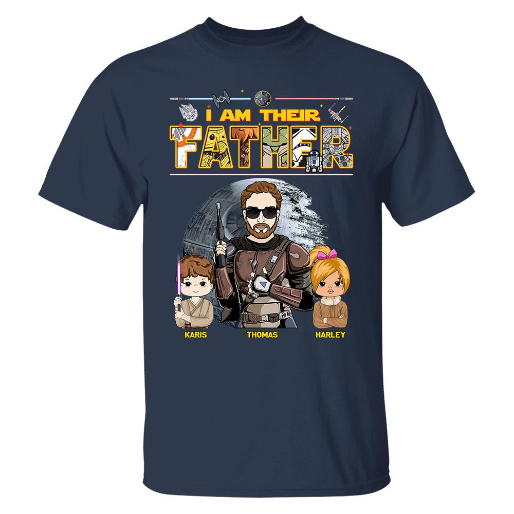I Am Their Father - Personalized Shirt For Dad Father's Day NA04 Hv01