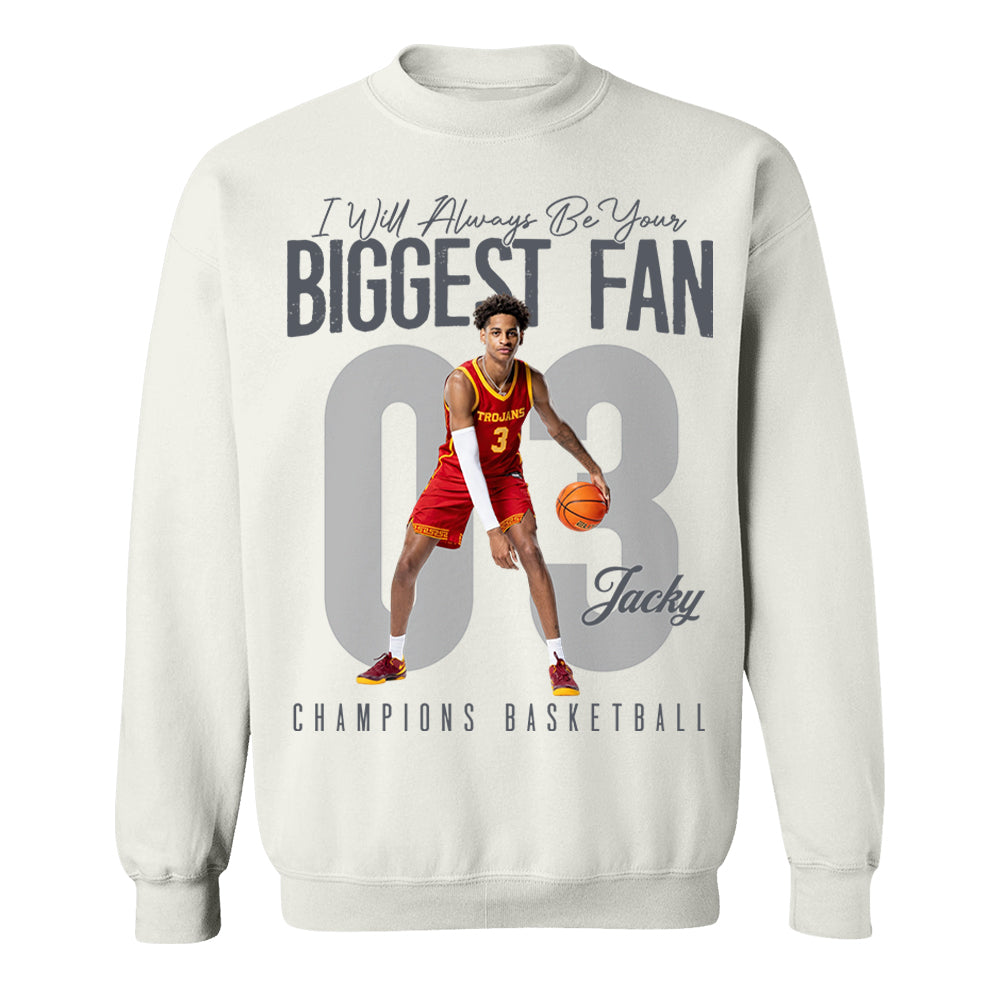 I'll Always Be Your Biggest Fan - Custom Photo Basketball Shirt - Gift For Basketball Mom, Dad, Family T1807 Li29