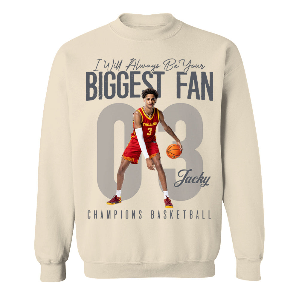 I'll Always Be Your Biggest Fan - Custom Photo Basketball Shirt - Gift For Basketball Mom, Dad, Family T1807 Li29