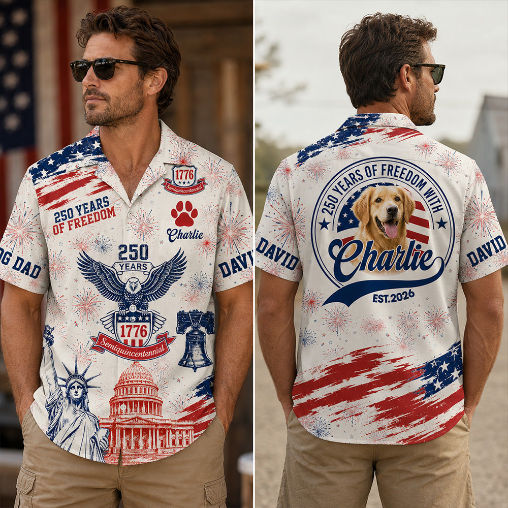 Personalized 250 Years Of Freedom With Dog Hawaiian Shirt Patriotic American Flag Shirts Gift For Dog Lovers T1807 Hv01