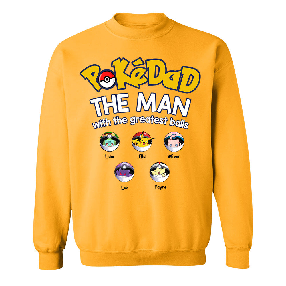 PokeDad The Man With The Greatest Balls, Personalized Pokemon Dad Shirt with Custom Kids Name, Gift For Dad, Gift For Grandpa MI209 TH23